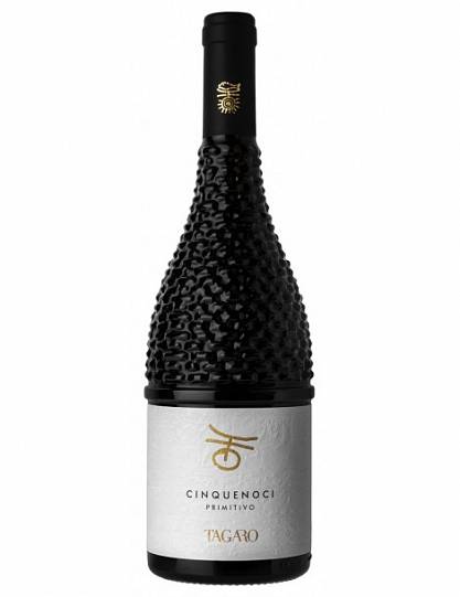 Вино  Tagaro Cinquenoci Primitivo 2021   750 мл  15 %